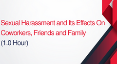 Sexual Harassment and Its Effects on Coworkers, Friends and Family