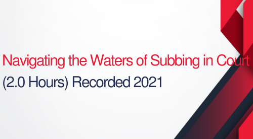 Navigating the Waters of Subbing in Court