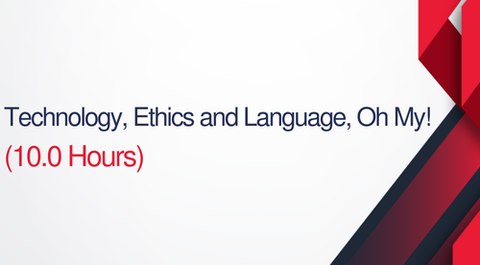 Technology, Ethics, And Language, Oh My